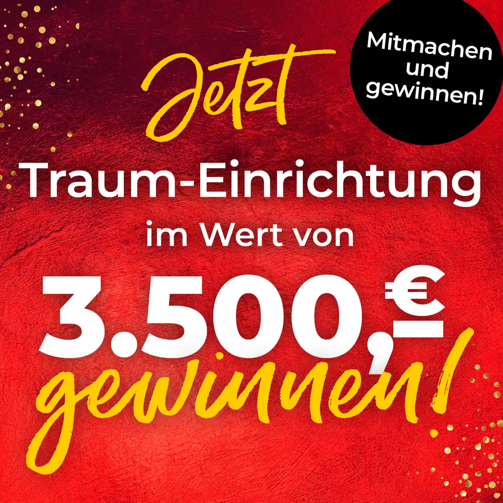 Traum-Einrichtung gewinnen im Wert von 3.500 €